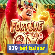 939 bet baixar